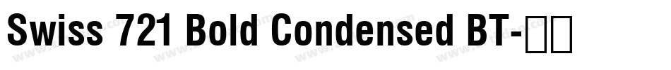 Swiss 721 Bold Condensed BT字体转换
